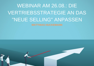 Vertriebsstrategien an das neue Selling anpassen